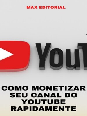 cover image of Como Monetizar seu Canal do Youtube Rapidamente
